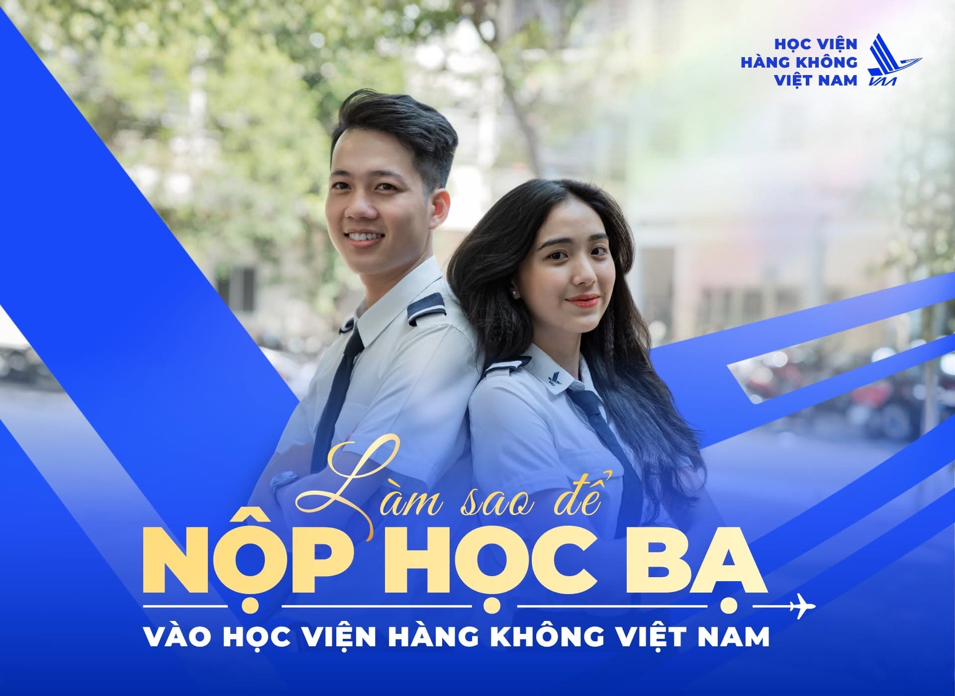 LÀM SAO ĐỂ XÉT HỌC BẠ VÀO HỌC VIỆN HÀNG KHÔNG VIỆT NAM 2026?