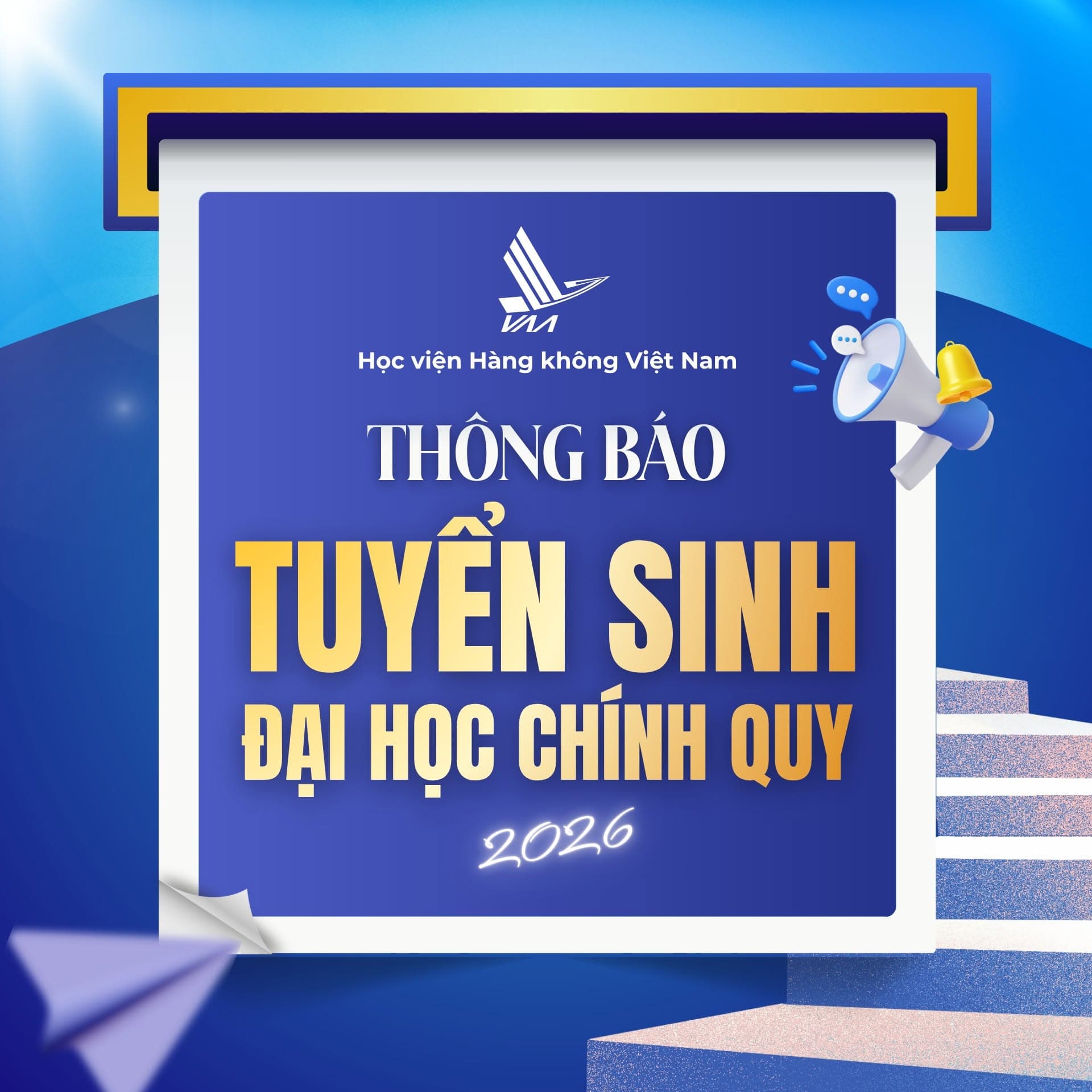 THÔNG BÁO TUYỂN SINH ĐẠI HỌC CHÍNH QUY HỌC VIỆN HÀNG KHÔNG VIỆT NAM NĂM 2026